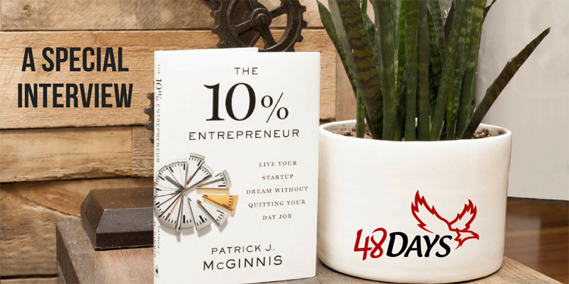 The 10% Entrepreneur A Special interview with 48 Days